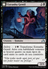 Estranha Gentil / Kindly Stranger - Magic: The Gathering - MoxLand